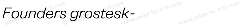 Founders grostesk字体转换